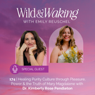 thumbnail graphic for 174 | Healing Purity Culture through Pleasure, Power & the Truth of Mary Magdalene with Dr. Kimberly Rose Pendleton