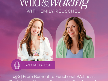 thumbnail graphic for 190 | From Burnout to Functional Wellness: Worthiness, Nervous System Healing, Minerals, and Frequency Medicine with Hope Pedraza