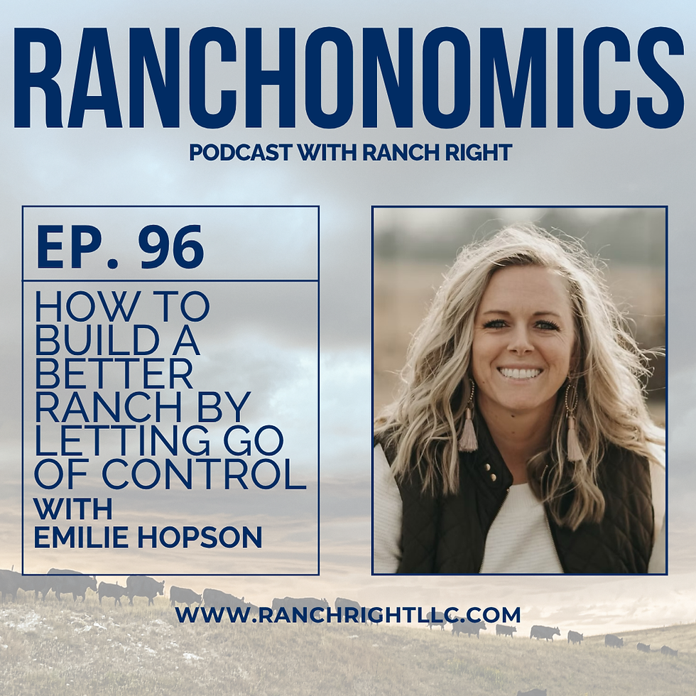 thumbnail graphic for How to Build a Better Ranch by Letting Go of Control with Emilie Hopson [episode 96]