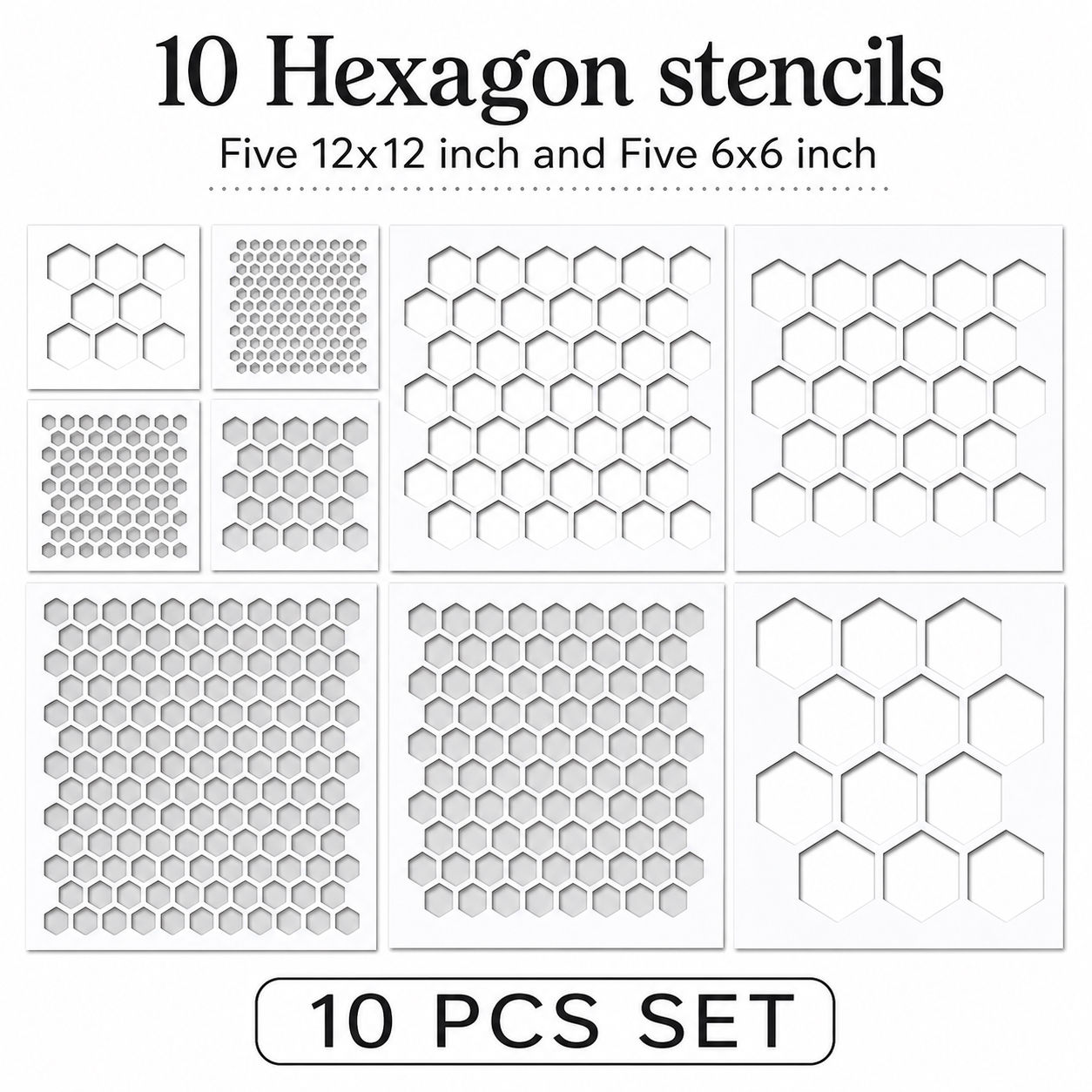 Set of 10 Hexagon Stencils (Five 12x12 and Five 6x6)