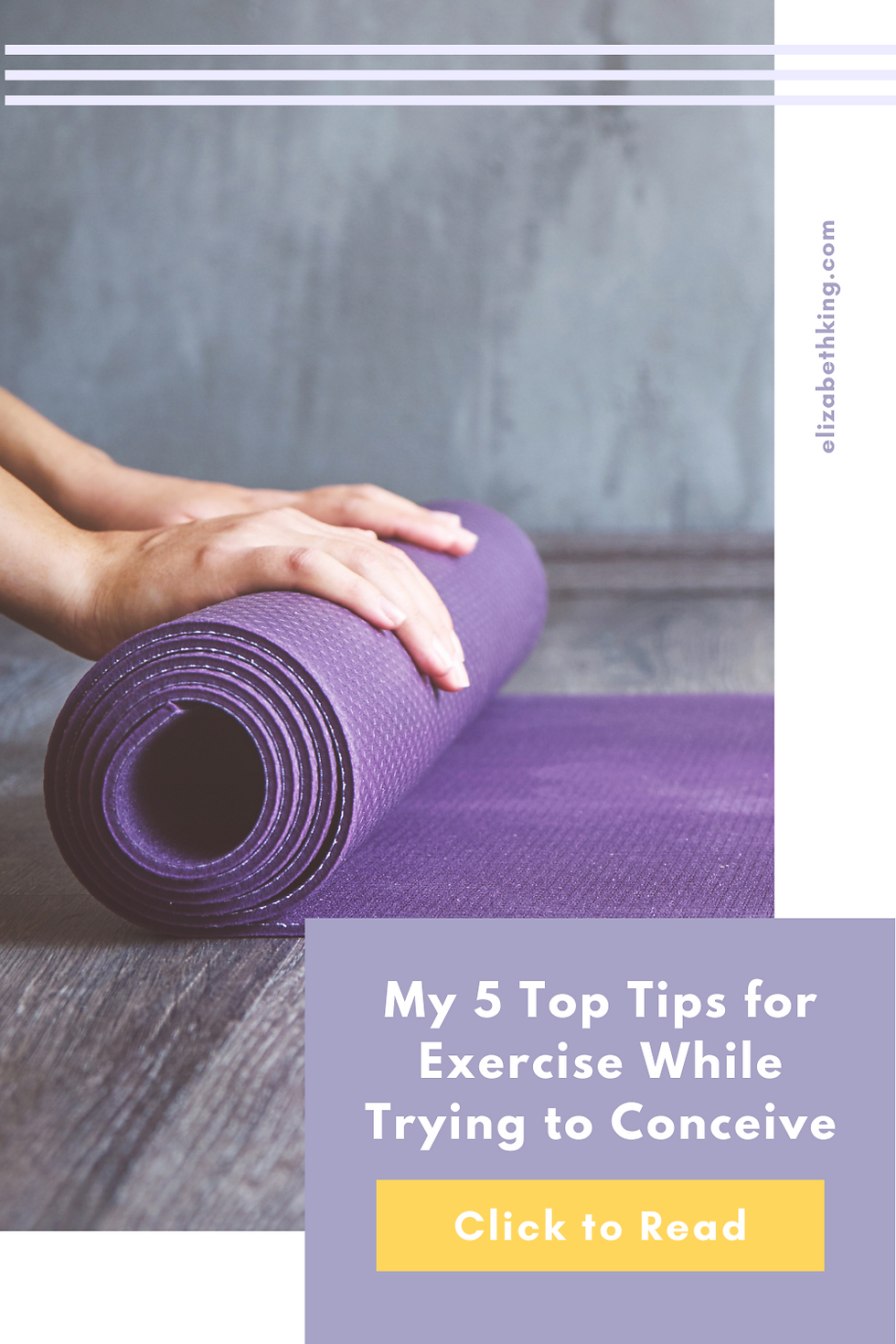 My 5 Top Tips for Exercise While Trying to Conceive | ElizabethKing.com