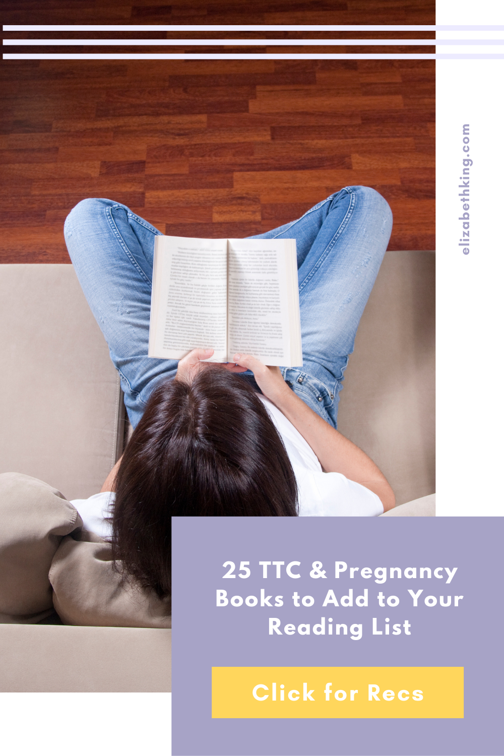 Find the top 25 TTC and pregnancy books for yourself and your loved ones by Certified Fertility Coach Elizabeth King.