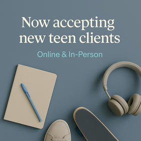 Calm desk with notebooks and pencils. Text: “Accepting New Teen Clients”