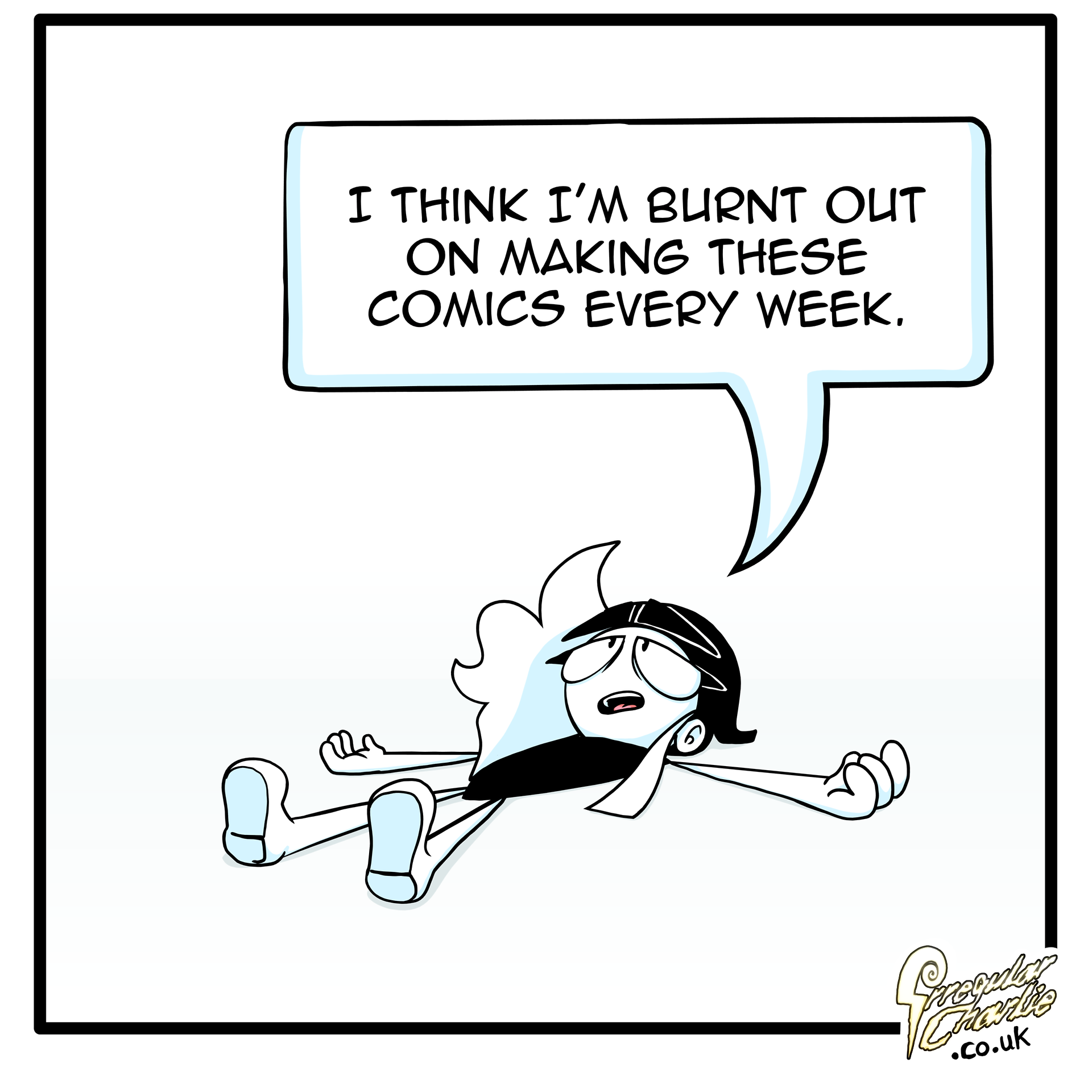 Panel 2: Charlie says "I think I'm burnt out on making these comics every week."