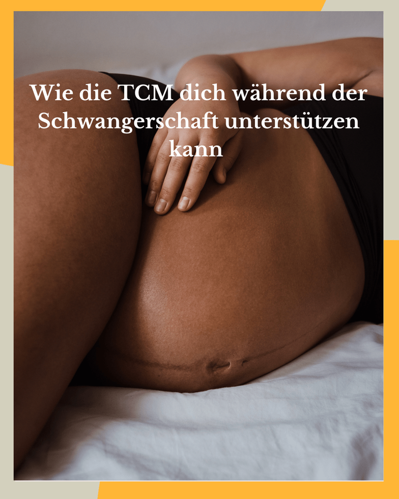 Schwangerschaft mithilfe der TCM