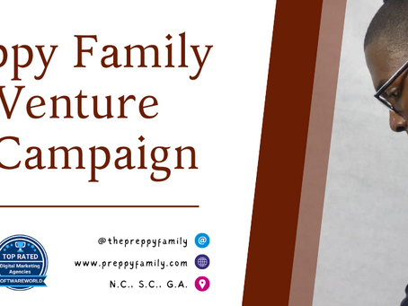 The Preppy Family's: Venture Capital Campaign