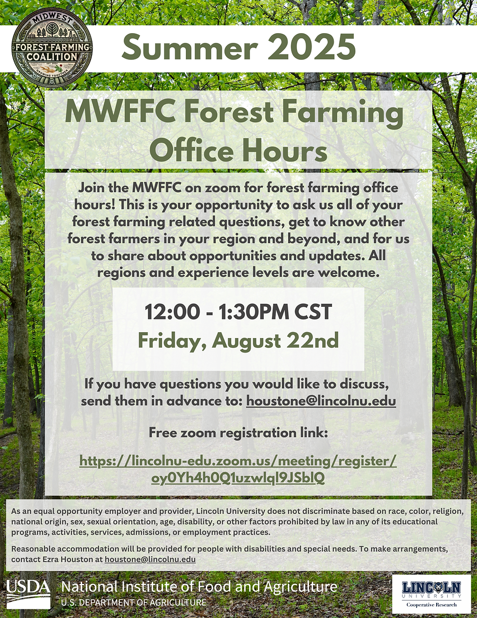 Forest Farming Office Hours - August