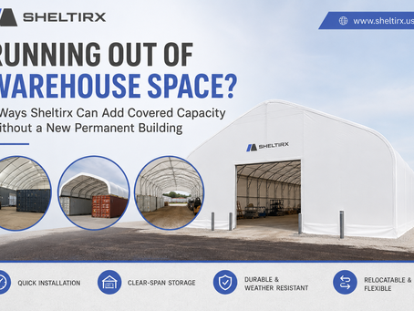 Warehouse Space Crisis? 7 Powerful Sheltirx Solutions for Expanding Covered Storage Without Breaking Ground