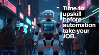 Upskill yourself before automation takes over