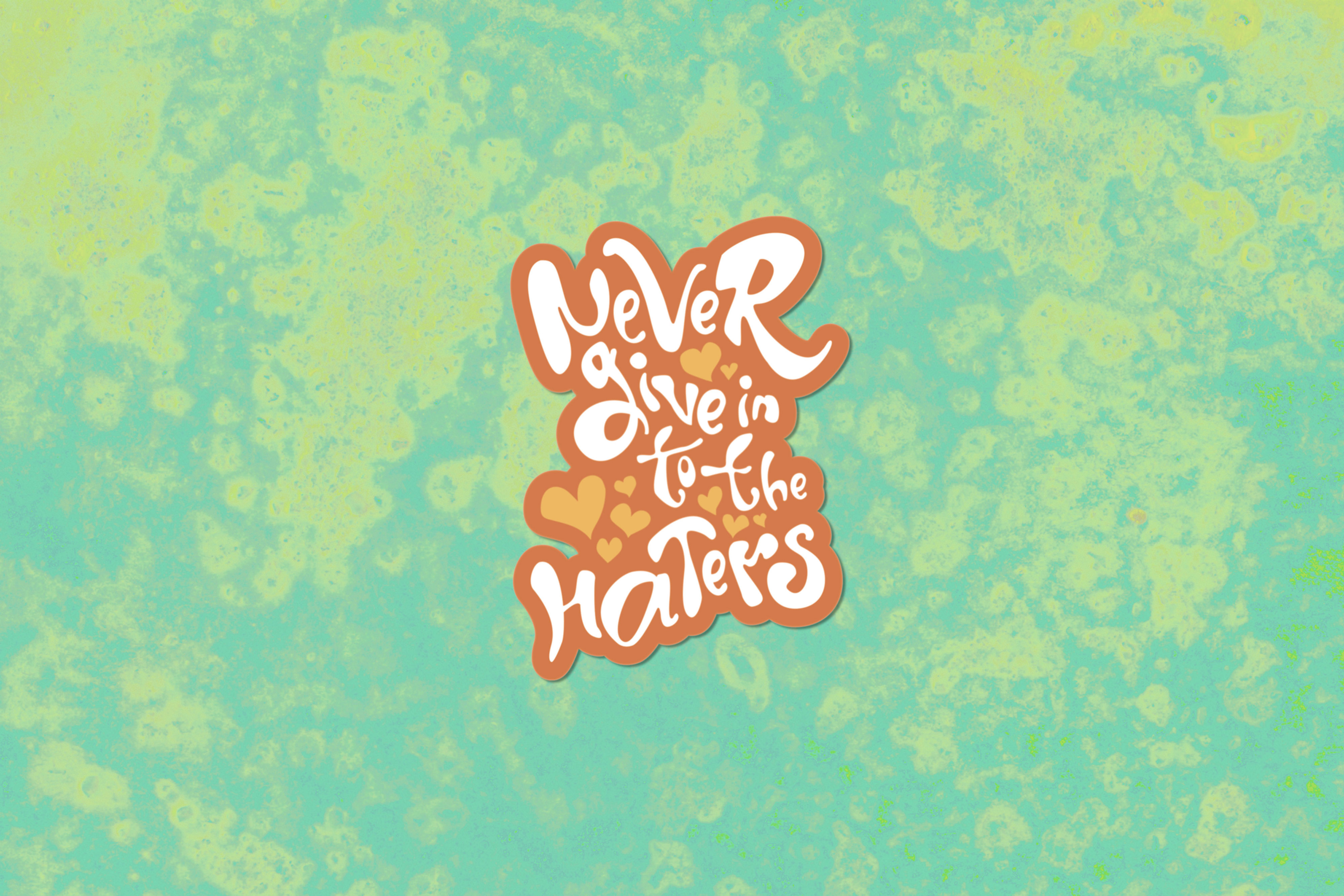 Never Give In Sticker