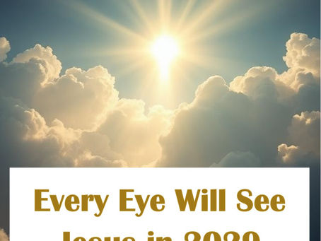 Every Eye Will See Jesus