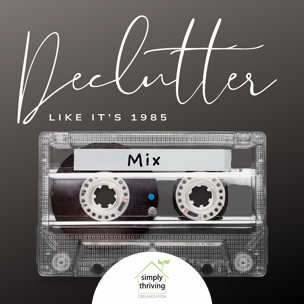 A black background with a cassette tape labeled "mix" and the text "Declutter like it's 1985"