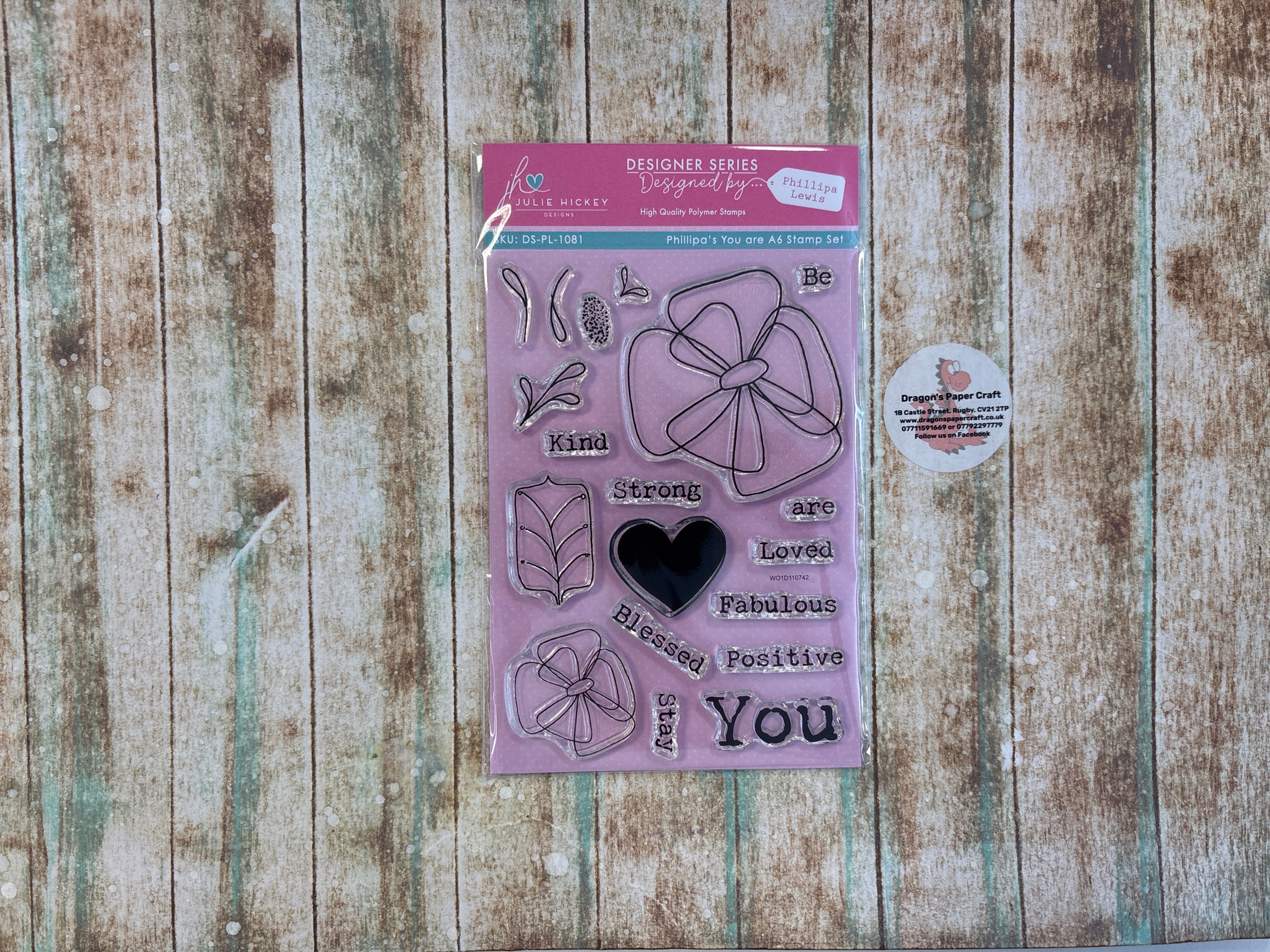 Julie Hickey Designs - DESIGNED BY PHILLIPA - YOU ARE - A6 STAMP SET