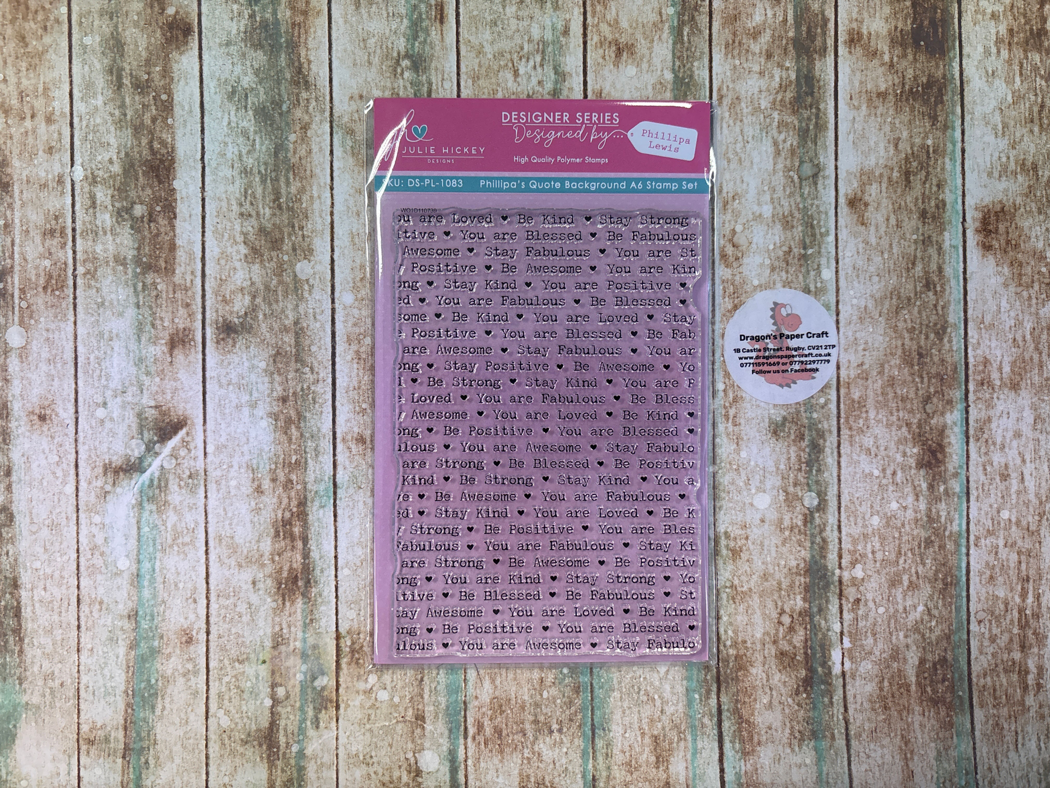 Julie Hickey Designs - DESIGNED BY PHILLIPA - QUOTE BACKGROUND - A6 STAMP SET
