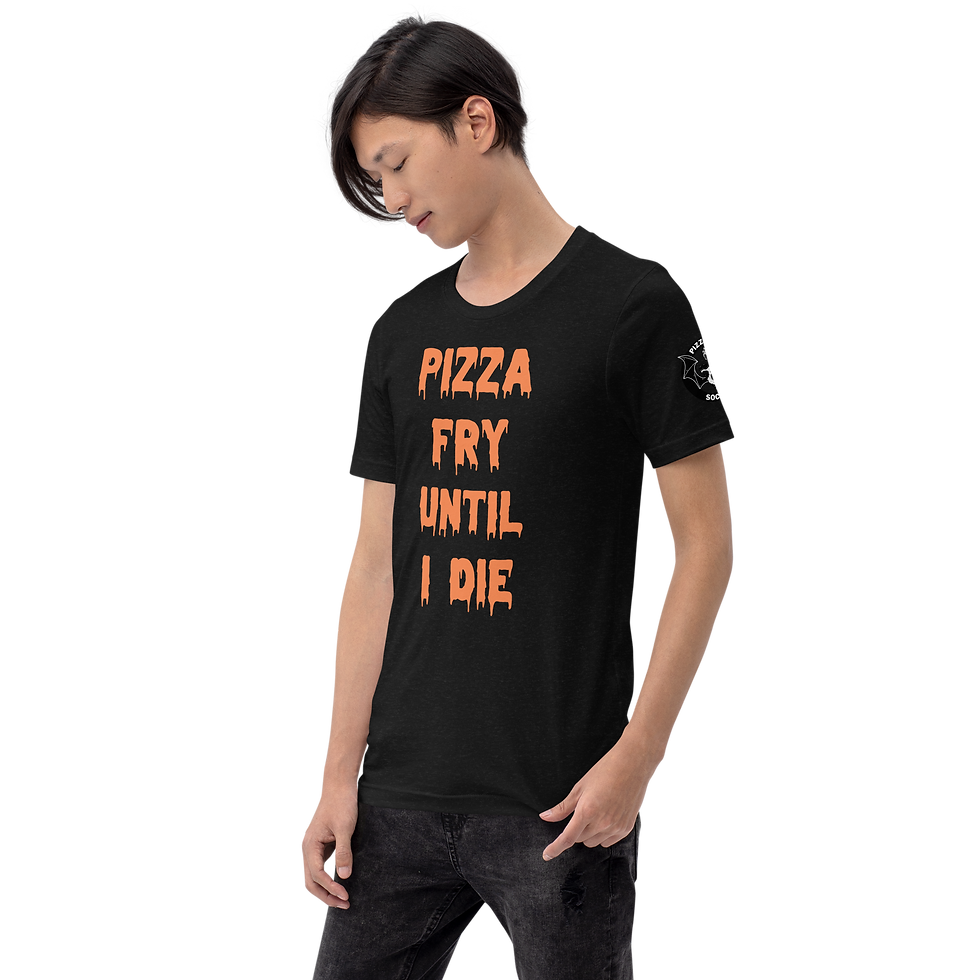 Thumbnail: Pizza Fry Until I Die Unisex t-shirt