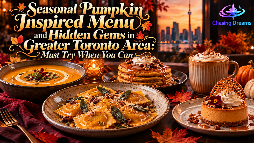 đ Seasonal Pumpkin Inspired Menu and Hidden Gems in Greater Toronto Area: Must Try When You Can