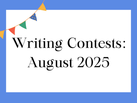 Writing Contests: August 2025