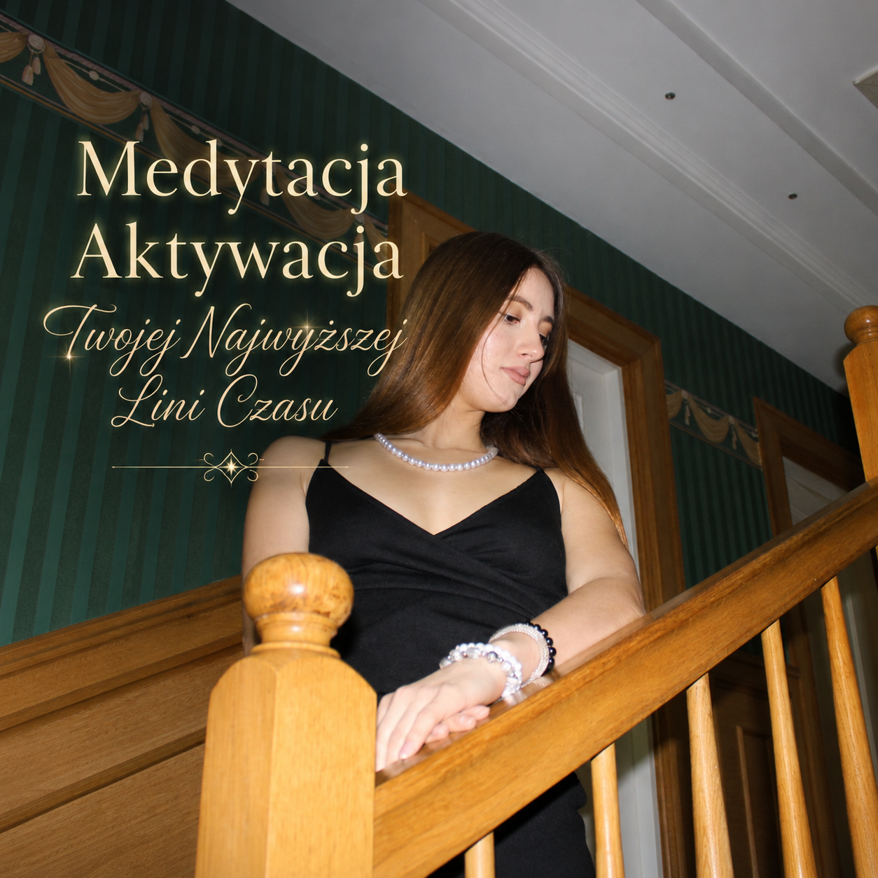 Medytacja ✨ Aktywacja Twojej Najwyższej Linii Czasu