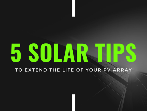 5 Tips to Extend the Life of Your Solar Array