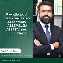 Previsão legal para a realização da chamada “ASSEMBLEIA ABERTA” nos condomínios