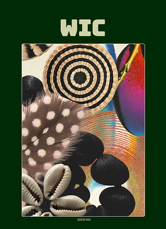 Issue 001 of WIC Magazine, Released October 2025