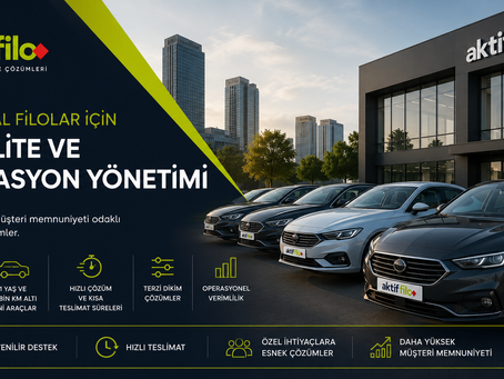 Kurumsal Filolar İçin Mobilite ve Operasyon Yönetimi