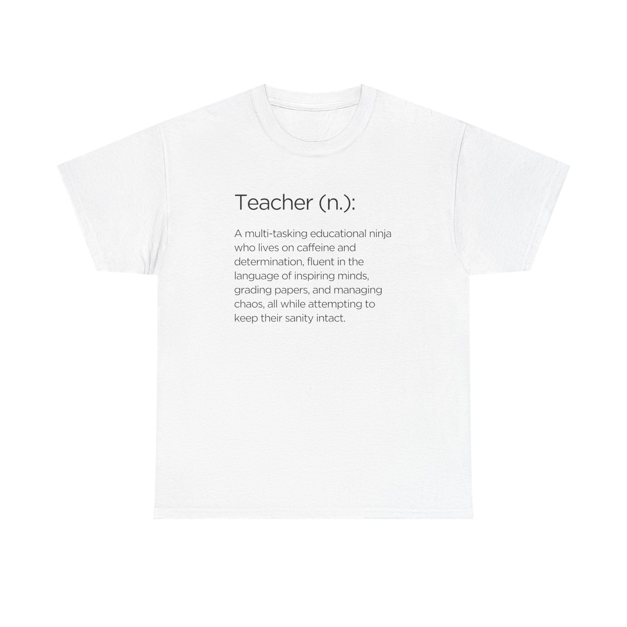 Definition of A Teacher T-Shirt