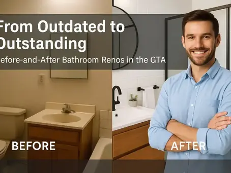 From Outdated to Outstanding: Before-and-After Bathroom Renos in the GTA