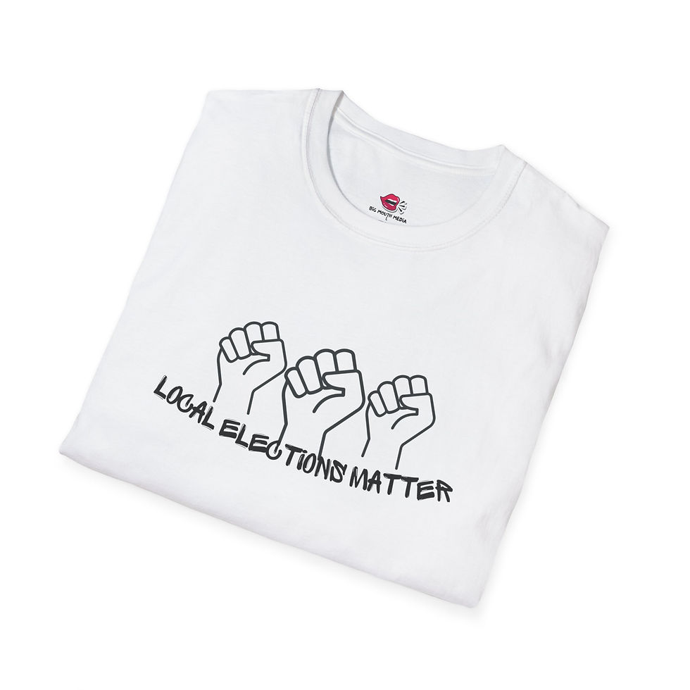 Thumbnail: Local elections matter Unisex Softstyle T-Shirt
