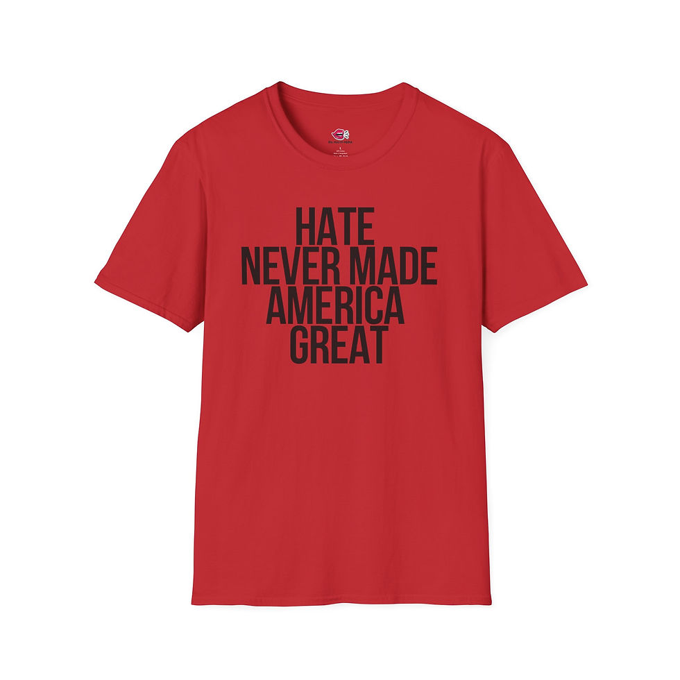 Thumbnail: Hate Never Made Us Great Tee, Social Justice Apparel, Gift for Activists,