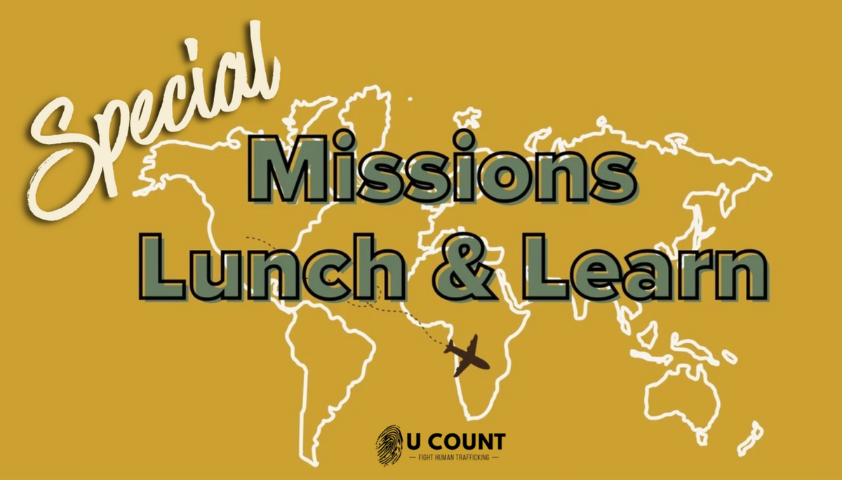 U COUNT Missions Lunch & Learn