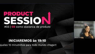 Esse post foi criado a partir da aula ministrada no Product Session de 26/04.