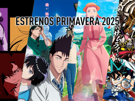 ESTRENOS ANIME: PRIMAVERA 2025