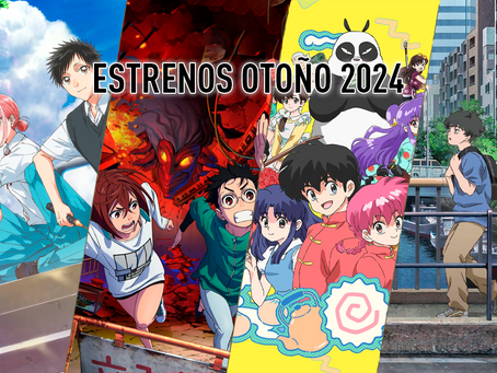 ESTRENOS ANIME: OTOÑO 2024