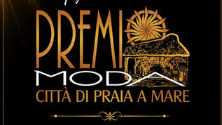 A Praia a Mare la moda incontra l'economia del territorio. In arrivo "Aspettando il Premio Moda": talk show sulle opportunità per i giovani e passerelle con i capi di Giuseppe Cupelli e Claudio Greco