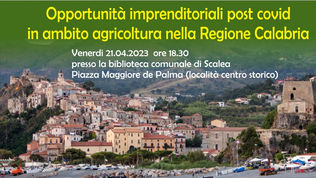 Dopo il Covid, le opportunità nel settore dell'agricoltura. Incontro a Scalea: venerdì 21 aprile