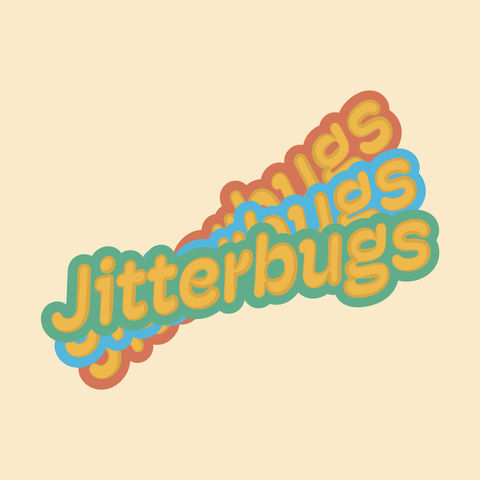 Jitterbugs