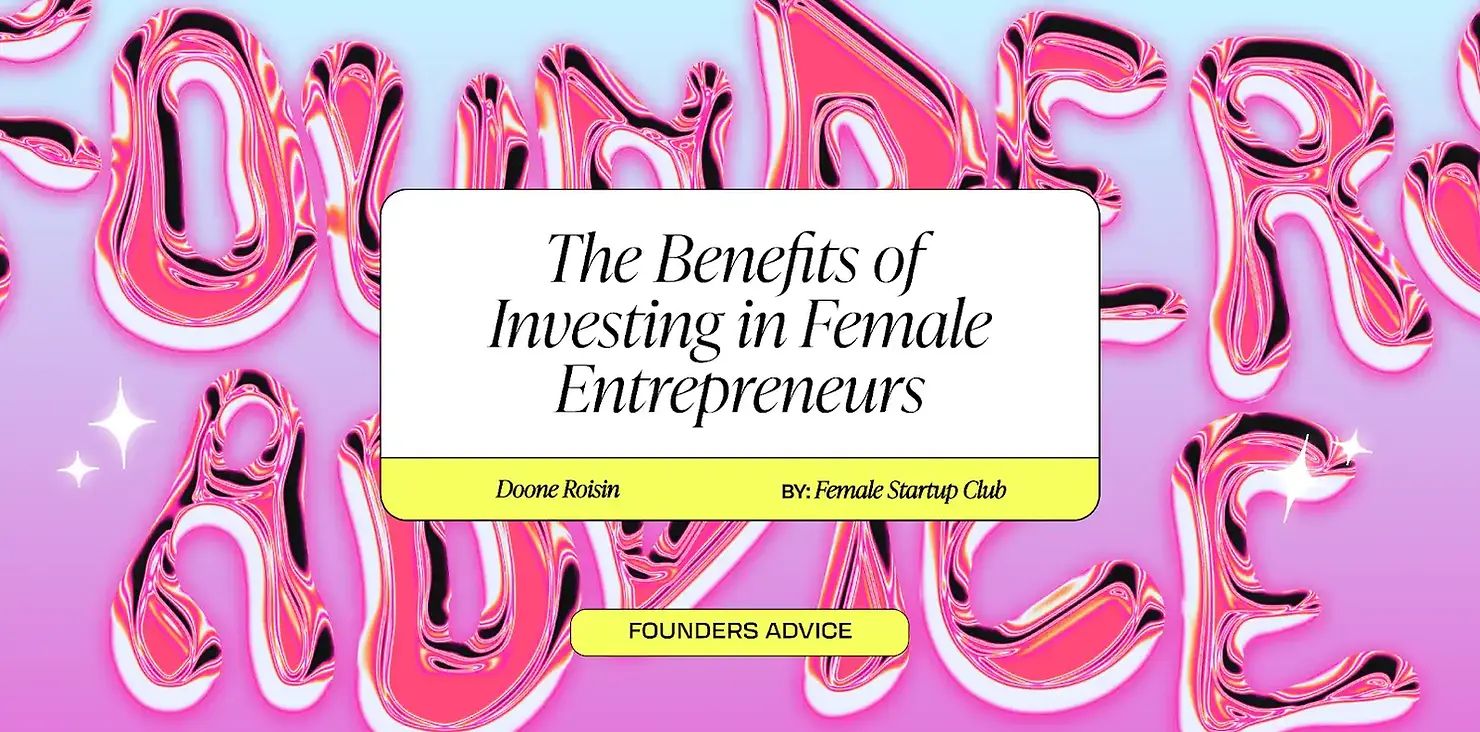 The benefits of investing in female entrepreneurs