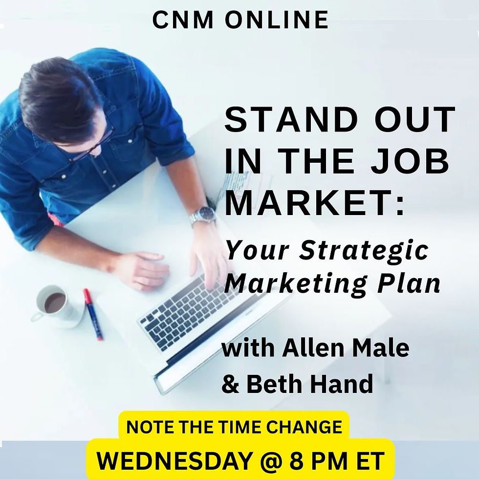 CNM ONLINE - "Stand Out in the Job Market: Your Strategic Marketing Game Plan"