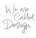 We Are Called Design Square.jpg