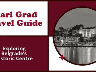 stari grad travel guide
