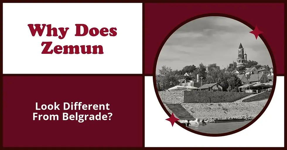 why does zemun look different from belgrade