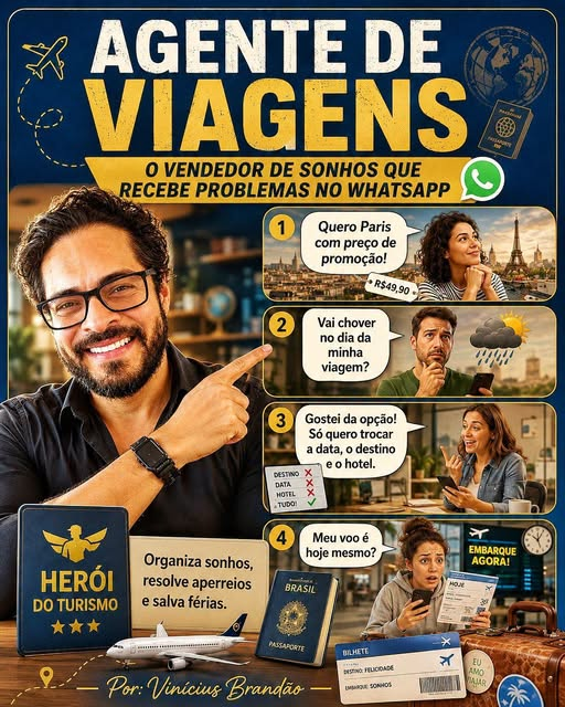 O AGENTE DE VIAGENS VENDE SONHOS E RECEBE PROBLEMAS NO WHATSAPP — imagem de capa da publicação