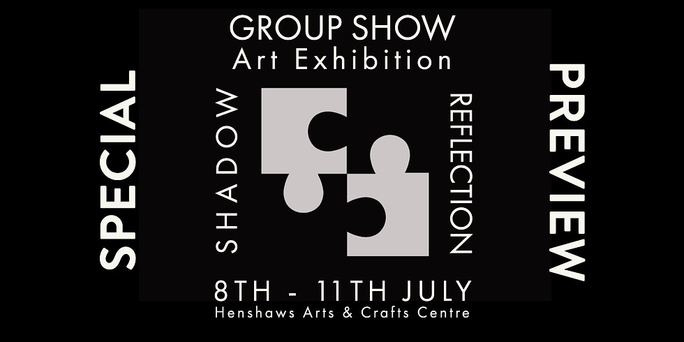 SHADOW REFLECTION EXHIBITION