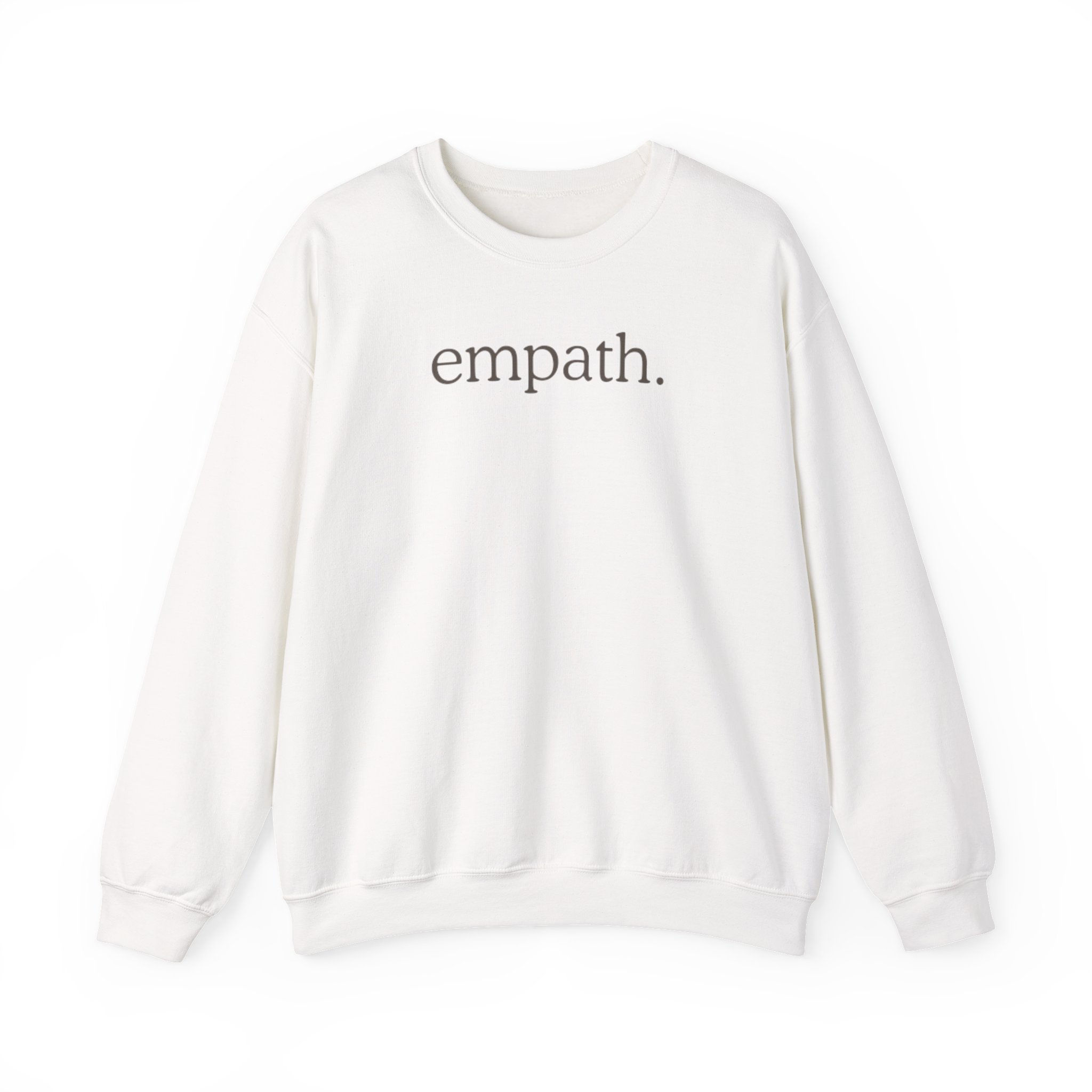 Empath. Crewneck Sweatshirt — Minimalist White Empathy Pullover