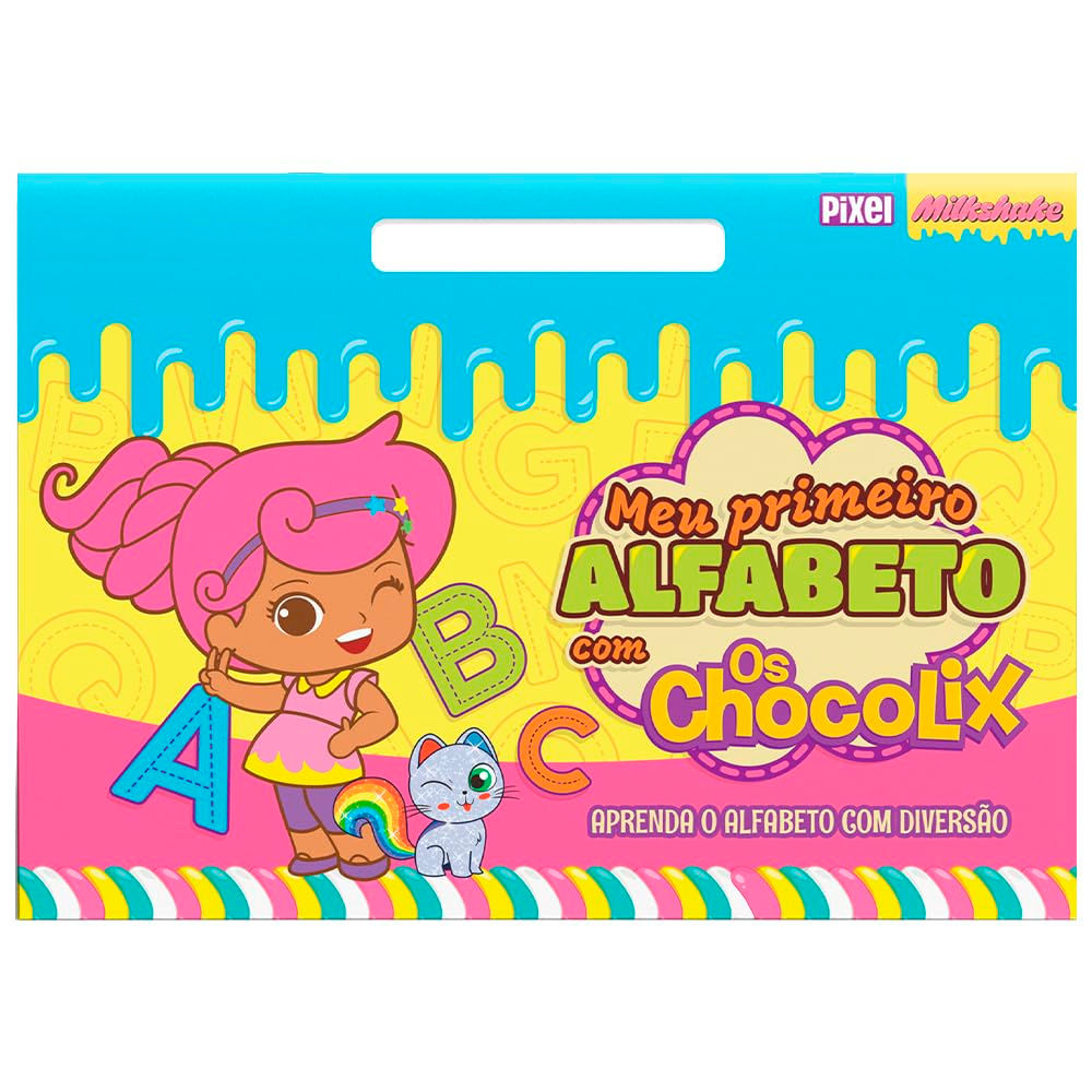 Meu primeiro alfabeto com Chocolix: Aprenda o alfabeto com diversão!