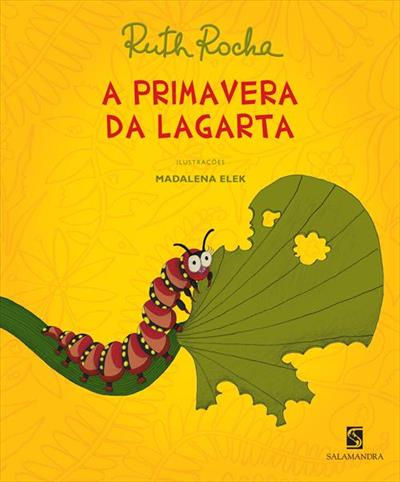 primavera da lagarta, A - Ruth Rocha