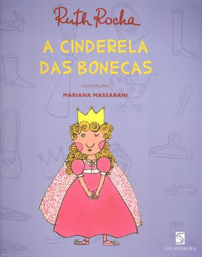 Cinderela das bonecas, A - Ruth Rocha