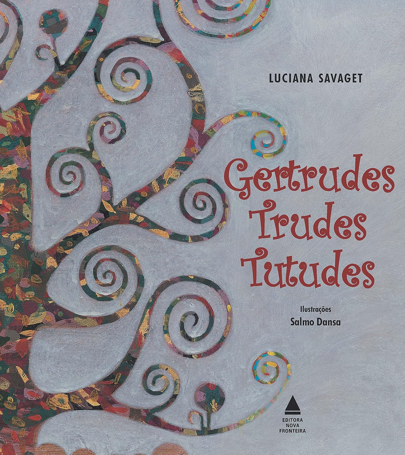 Gertrudes Trudes Tutudes - Luciana Savaget