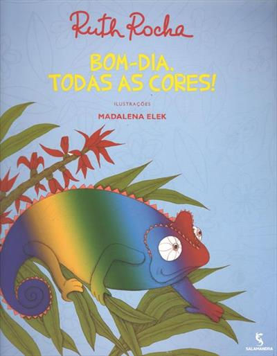 Bom dia, todas as cores! - Ruth Rocha